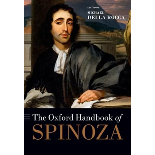 The Oxford Handbook of Spinoza