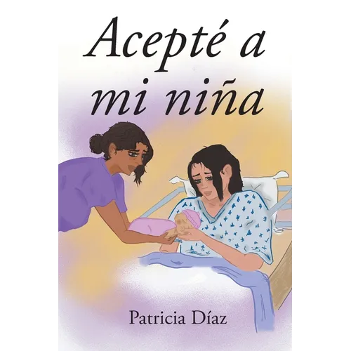 Acepté a mi niña