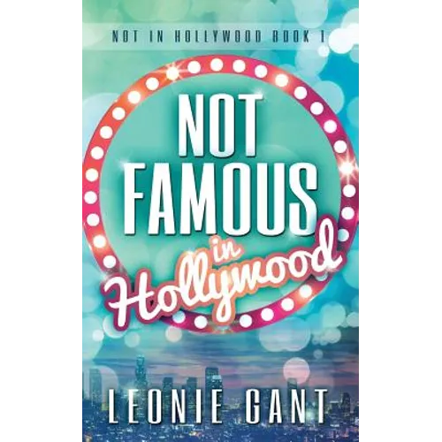 Not Famous in Hollywood