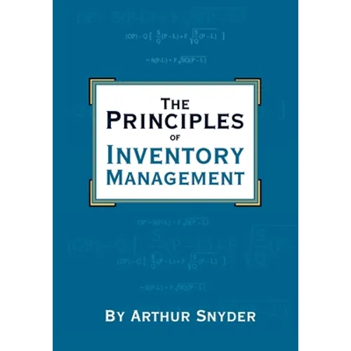 The Principles of Inventory Management