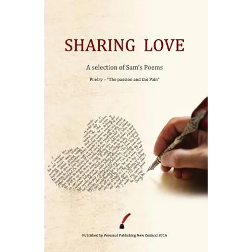 Sharing Love: A selection of Sam's poems