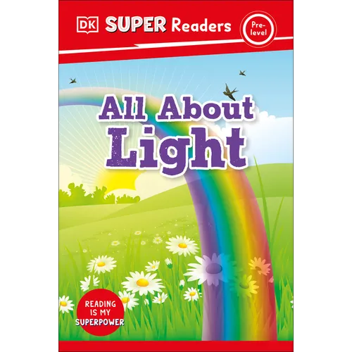 DK Super Readers Pre-Level All about Light