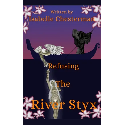 Refusing the River Styx