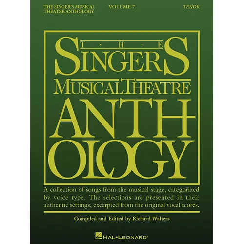The Singer's Musical Theatre Anthology - Volume 7 Tenor Book