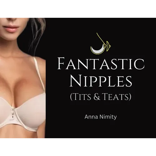 Fantastic Nipples