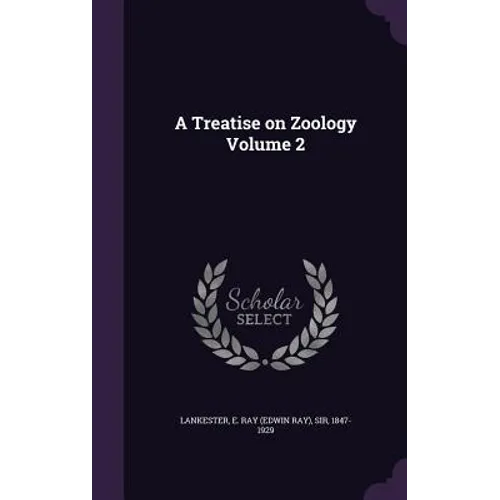 A Treatise on Zoology Volume 2