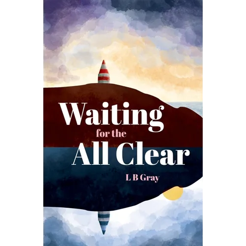 Waiting for the All Clear
