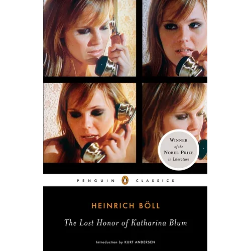 The Lost Honor of Katharina Blum: Or: How Violence Develops and Where It Can Lead