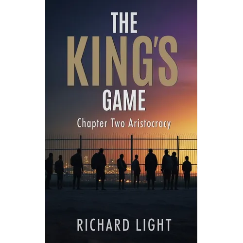 The King's Game Chapter Two Aristocracy