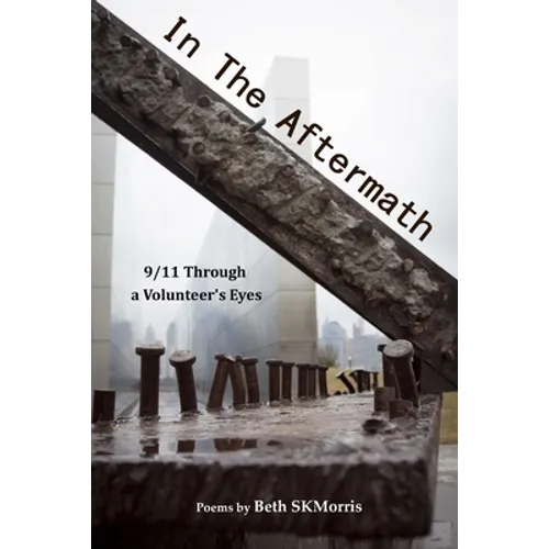 In the Aftermath: 9/11 Through a Volunteer's Eyes