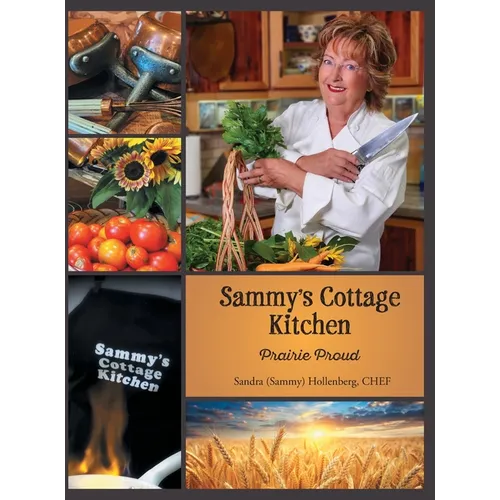 Sammy's Cottage Kitchen: Prairie Proud