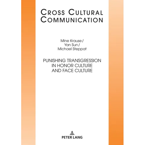 Punishing Transgression in Honor Culture and Face Culture