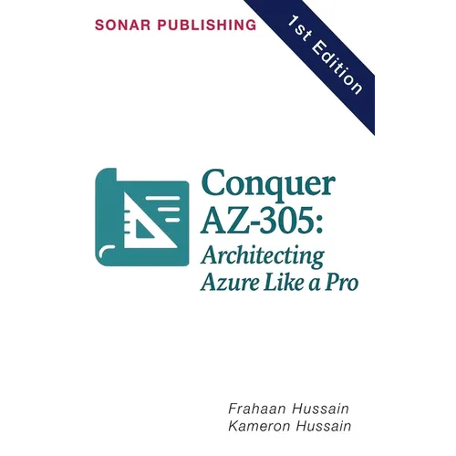 Conquer AZ-305: Architecting Azure Like a Pro