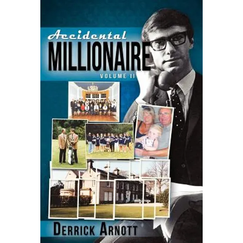 Accidental Millionaire: Volume II