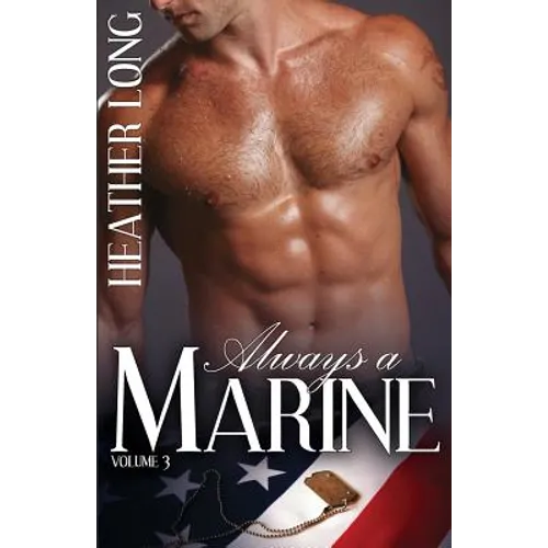 Always a Marine: Volume Three