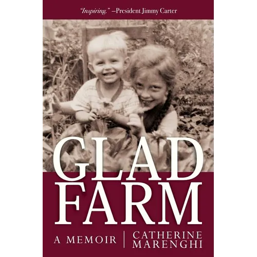 Glad Farm: A Memoir