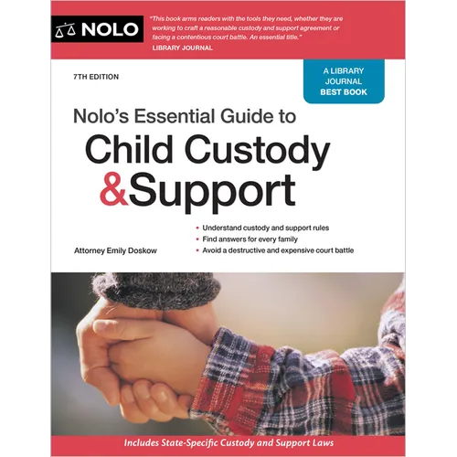 Nolo's Essential Guide to Child Custody and Support