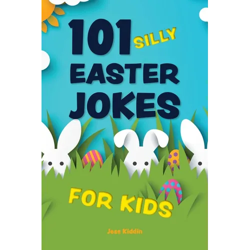 101 Silly Easter Jokes for Kids