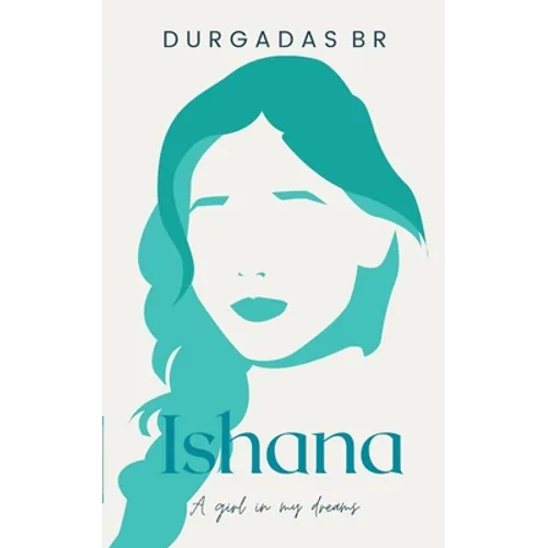 Ishana: A girl in my dreams