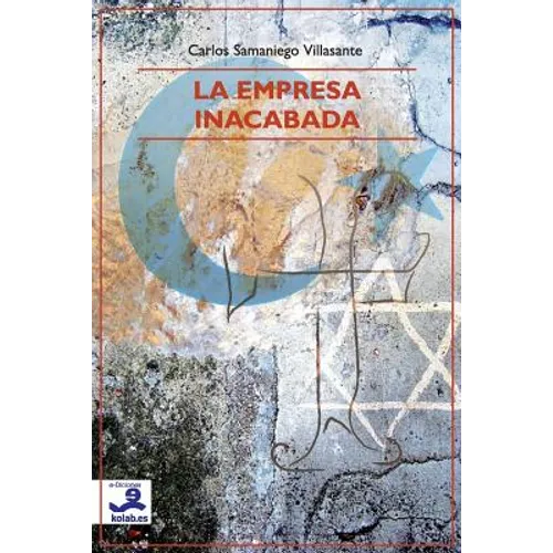 La Empresa Inacabada
