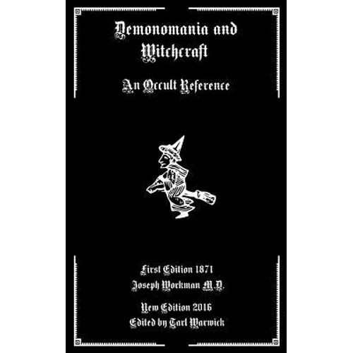 Demonomania and Witchcraft: An Occult Reference