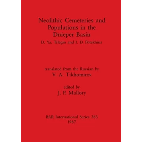 Neolithic Cemeteries and Populations in the Dnieper Basin