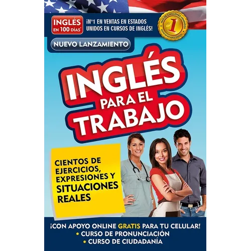 Inglés En 100 Días - Inglés Para El Trabajo / English for Work