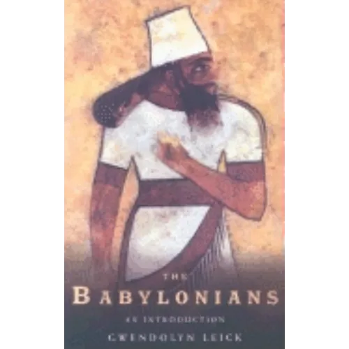 The Babylonians: An Introduction