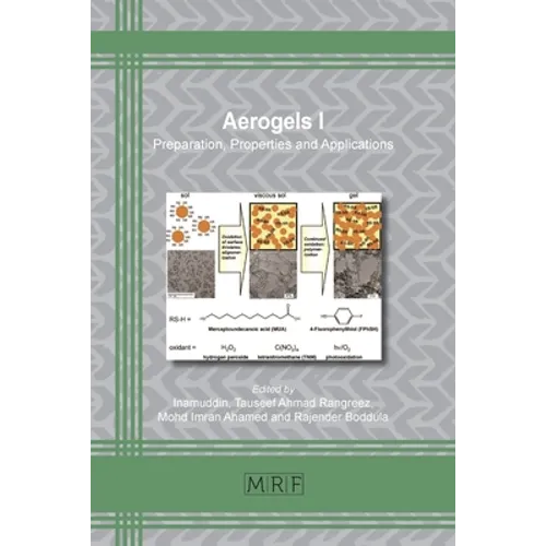 Aerogels I: Preparation, Properties and Applications
