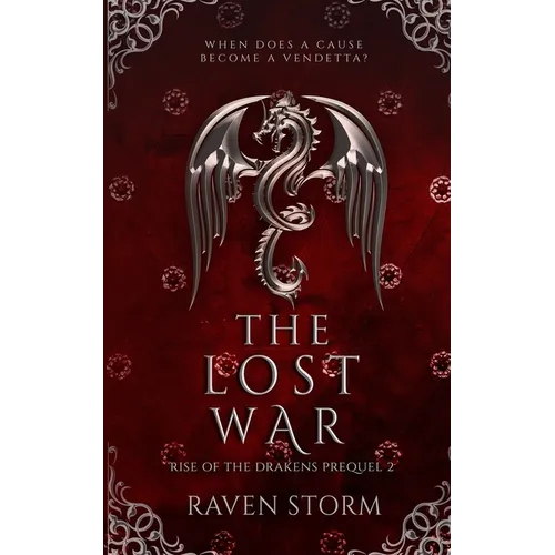 The Lost War, Rise of the Drakens Prequel 2
