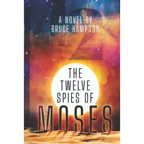 The Twelve Spies Of Moses