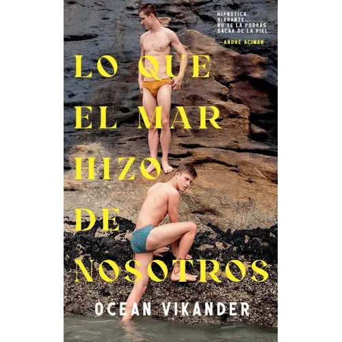 Lo que el mar hizo de nosotros