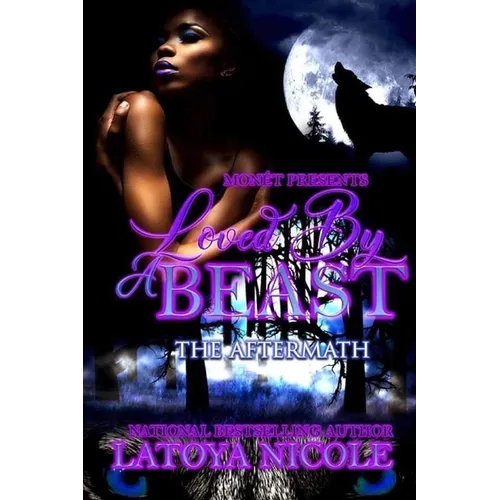 Loved by a Beast: The Aftermath