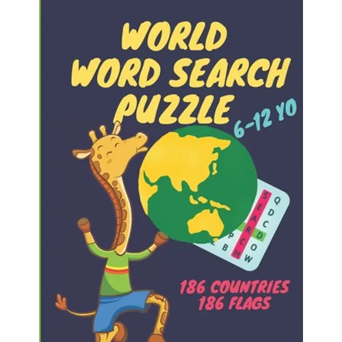 World word search puzzle: Word Search Puzzles: My Word Search Book For Kids: 186 countries and 186 flags, Ages 6-12, 34 pages, 8.5"x11"