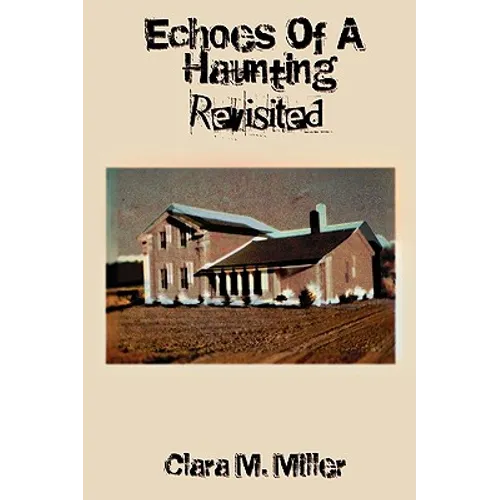 Echoes of a Haunting - Revisited