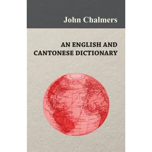 An English and Cantonese Dictionary