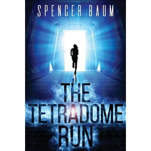 The Tetradome Run