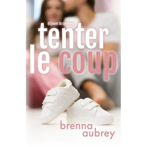 Tenter le coup