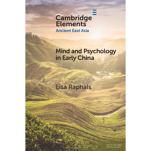 Mind and Psychology in Early China