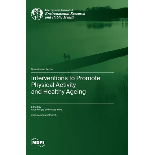Interventions to Promote Physical Activity and Healthy Ageing
