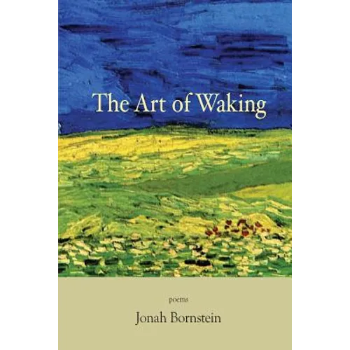 The Art of Waking