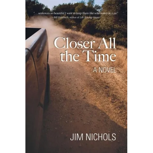 Closer All the Time
