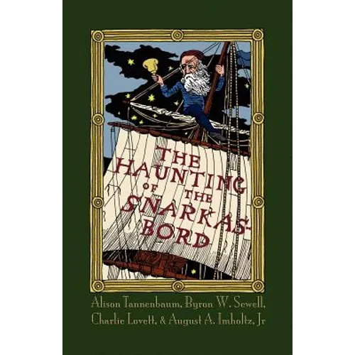 The Haunting of the Snarkasbord: A Portmanteau Inspired by Lewis Carroll's the Hunting of the Snark