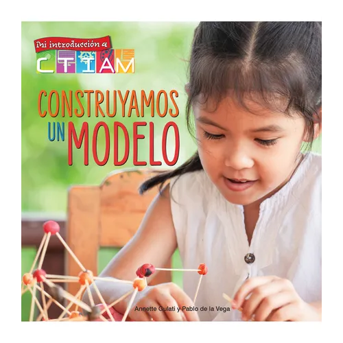 Construyamos Un Modelo: Let's Build a Model!