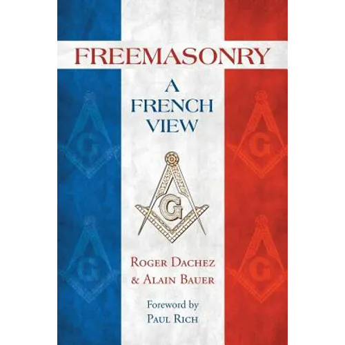 Freemasonry: A French View