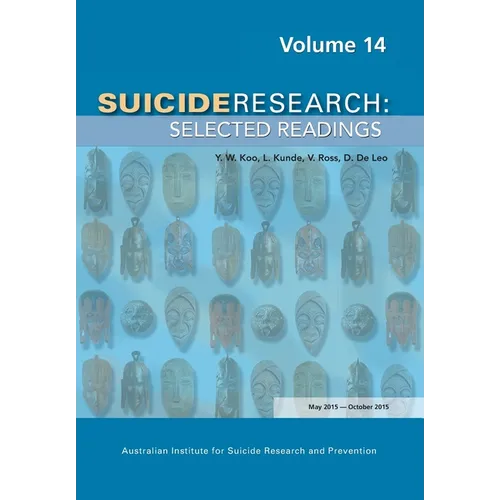 Suicide Research: Selected Readings Volume 15