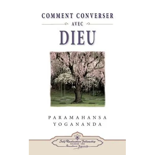 Comment Peut-On Converser Avec Dieu?