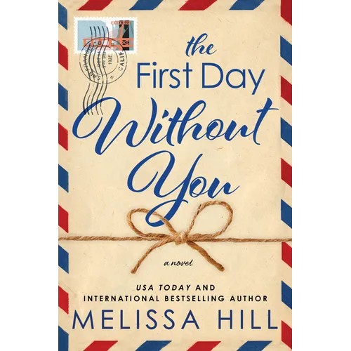 The First Day Without You