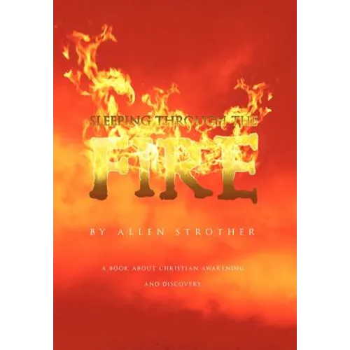 Sleeping Through The Fire