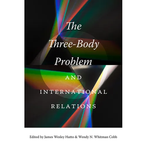The Three-Body Problem and International Relations